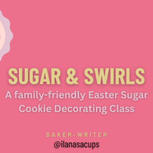 Sugar and Swirls - Easter Cookie Lesson